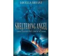 Sheltering Angel