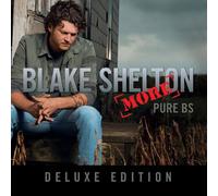 SHELTON, BLAKE - Pure BS