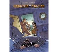 Shelton et Felter T02 Jacques Lamontagne (Auteur)