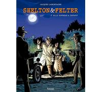 Shelton et Felter T03: Billy Bowman a disparu