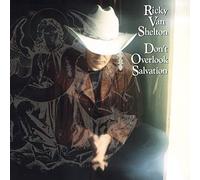 Ricky Van Shelton - Don't Overlook Salvation