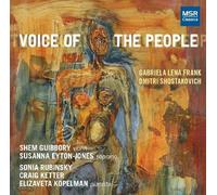 Shem Guibbory (violin), Susanna Eyton-Jones (soprano), Sonia Rubinsky (piano), C - Voice of the People: Chamber Music for Violin, Soprano and Piano - Dmitri Shostakovich & Gabriela Lena Frank by Shem Guibbory (violin), Susanna Eyton-Jones (soprano), Sonia Rubinsky (piano), C (2009-12-08)