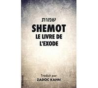 Shemot: Le Livre de l'Exode