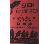Shen of the Sea: Chinese Stories for Children
