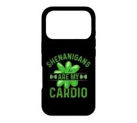 Shenanigans are My Cardio | St Patricks Day Coque pour iPhone 17 Pro