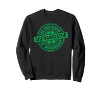 Shenanigator Instigator St Patrick Sweatshirt
