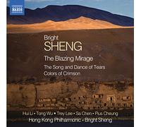 Bright Sheng – Blazing Mirage – CD – NAXOS