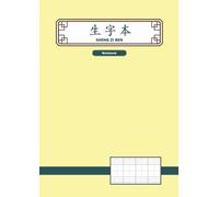 Sheng Zi Ben Notebook - 生字本: 120 Pages of 2x2 cm Character Grids and Pinyin Lines | Large A4 Format for Handwriting and Calligraphy Practice - Ideal for Beginners and Students
