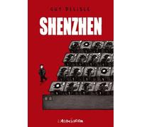 Shenzhen - Guy Delisle - L'association - broché - Bande dessinée