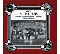 Shep Fields - 1940 Vol 2
