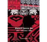 Shepard Fairey Inc. by G. James Daichendt G. James Daichendt (Auteur)