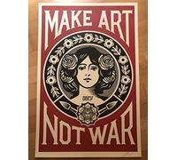Shepard Fairey (Obey) - Make Art Not War - Signée - Grand format original