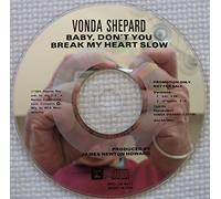 Shepard, Vonda - Baby, Don't You Break My. [Import]