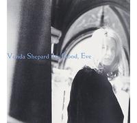 Shepard, Vonda - It's Good Eve