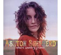 Shepherd,Ashton - Where Country Grows