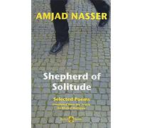 Shepherd of Solitude: Selected Poems 1979-2204