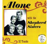 Shepherd Sisters - Alone with The Shepherd. [Import]