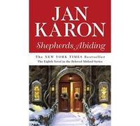 Shepherds Abiding, The Mitford Years Series Jan Karon (Auteur)