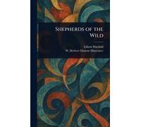Shepherds of the Wild