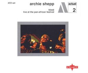 Shepp,Archie - Blase/Live at the Pan-African