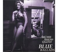 Shepp, Archie - Blue Ballad