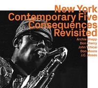 Archie Shepp - Contemporary Five-Consequences Revisted