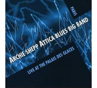 Shepp, Archie - Live at The Palais des Glaces [Import]