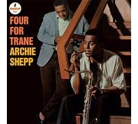Shepp, Archie - Four for Trane [Import]
