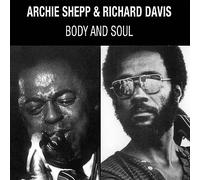 Shepp, Archie & Richard Davis - Body & Soul [Import]