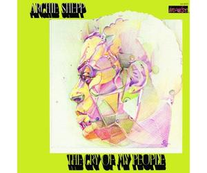 Shepp, Archie - The Cry Of My People