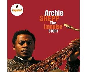 Shepp Archie - The Impulse Story [Import]
