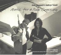 Sheppard,Andy&Tickel,Kathryn - Music for a New Crossing