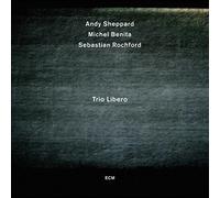 Andy Sheppard – Trio Libero – Verve Spa