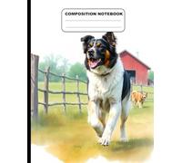 Sheppard Dog In Action At The Farm College Ruled Composition NoteBook: Glossy Paperback Notebook: 120 Pages Size 8.5 Inches By 11 Inches