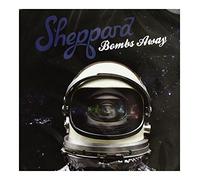 Sheppard - Sheppard: Bombs Away