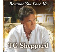 Sheppard, T.G. - Because You Love Me