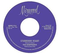 Sheppards – Stubborn Heart / How Do You Like It – Vinyle 7" Single – Import