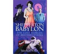 Shepperton Babylon Sweet, Matthew (Auteur)