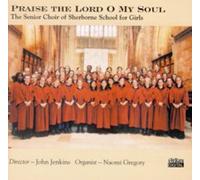 Sherborne School for Girls - Praise The Lord O My Soul [Import]