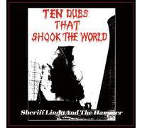 Sheriff Lindo - Ten Dubs That Shook The World