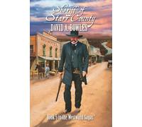 Sheriff of Starr County: Book 5 in the Westward Sagas