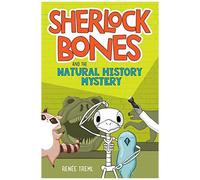 Sherlock Bones And The Natural History Mystery