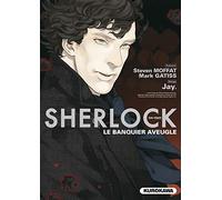 Jay, Steven Moffat, Mark Gatiss – Sherlock épisode 02 : Le Banquier aveugle