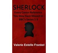 Sherlock: Every Canon Reference You May Have Missed in BBC's Series 1-3