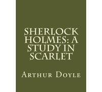 Sherlock Holmes: A Study In Scarlet
