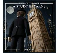 Sherlock Holmes: A Study in Yarns