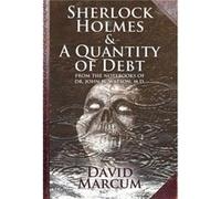 Sherlock Holmes and a Quantity of Debt by David Marcum Inconnu (Auteur)
