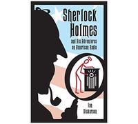 Sherlock Holmes And His Adventures On American Radio (Hardback)