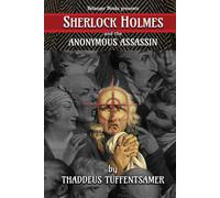 Sherlock Holmes and the Anonymous Assassin