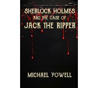 Sherlock Holmes And The Case Of Jack The Ripper